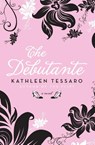 The Debutante - Kathleen Tessaro - 9780061125782