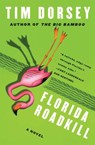 Florida Roadkill - Tim Dorsey - 9780061139222