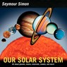 Our Solar System - Seymour Simon - 9780061140105