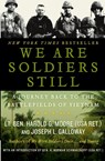 We Are Soldiers Still - Harold G. Moore ; Joseph L. Galloway - 9780061147777