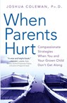 When Parents Hurt - Joshua Coleman - 9780061148439