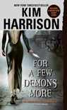 For a Few Demons More - Kim Harrison - 9780061149818