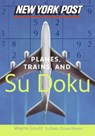 New York Post Planes, Trains, and Sudoku - Wayne Gould - 9780061232688