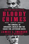 Bloody Crimes - James L. Swanson - 9780061233791