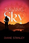 Saving Sky - Diane Stanley - 9780061239076