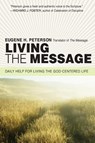 Living the Message - Eugene H Peterson - 9780061240362