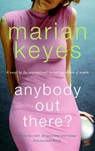 Anybody Out There? - Marian Keyes - 9780061240850
