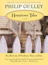 Hometown Tales: Recollections of Kindness, Peace, and Joy - Philip Gulley - 9780061252297