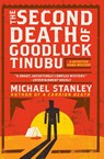 The Second Death of Goodluck Tinubu - Michael Stanley - 9780061252501