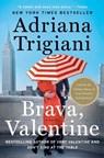 Brava, Valentine - Adriana Trigiani - 9780061257087