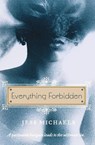 Everything Forbidden - Jess Michaels - 9780061283949