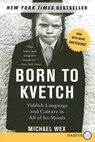 Born to Kvetch - Michael Wex - 9780061340840