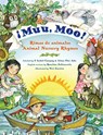 Muu, Moo! Rimas de Animales/Animal Nursery Rhymes: Bilingual English-Spanish - Alma Flor Ada - 9780061346149