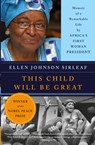 This Child Will Be Great - Ellen Johnson Sirleaf - 9780061353482