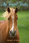 My Friend Flicka - Mary O'Hara - 9780061374630