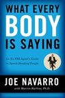 What Every BODY is Saying - Joe Navarro ; Marvin Karlins - 9780061438295