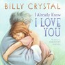 I Already Know I Love You - Billy Crystal - 9780061450570