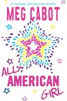 Cabot, M: All-American Girl - Meg Cabot - 9780061479892