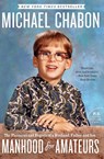 Manhood for Amateurs - Michael Chabon - 9780061490194