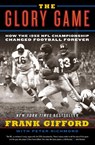 The Glory Game - Peter Richmond ; Frank Gifford - 9780061542572