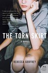 The Torn Skirt - Rebecca Godfrey - 9780061567100