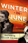Winter in June - Kathryn Miller Haines - 9780061579561
