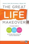 The Great Life Makeover - Daniel (Boston University) Monti ; Anthony Bazzan - 9780061669057