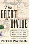 The Great Divide - Peter Watson - 9780061672460