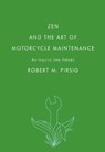 Zen and the Art of Motorcycle Maintenance - Robert M. Pirsig - 9780061673733