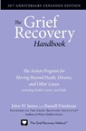 The Grief Recovery Handbook, 20th Anniversary Expanded Edition - John W. James ; Russell Friedman - 9780061686078