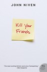 Kill Your Friends - John Niven - 9780061690617