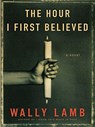 The Hour I First Believed LP - Wally Lamb - 9780061711794