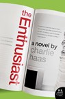The Enthusiast - Charlie Haas - 9780061711824