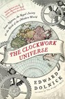 The Clockwork Universe - Edward Dolnick - 9780061719523
