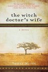 The Witch Doctor's Wife - Tamar Myers - 9780061727832
