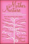 Mother Nurture - Stephanie Hirsch - 9780061737138