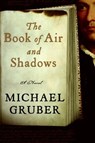 The Book of Air and Shadows - Michael Gruber - 9780061739538