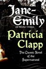 Jane-Emily - Patricia Clapp - 9780061745546