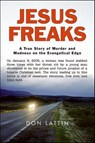 Jesus Freaks - Don Lattin - 9780061745911