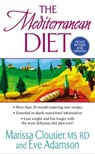 The Mediterranean Diet - Marissa Cloutier ; Eve Adamson - 9780061747571