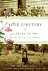 Love Cemetery - China Galland - 9780061748752