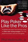 Play Poker Like the Pros - Phil Hellmuth Jr. - 9780061749476
