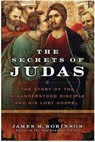 The Secrets of Judas - James M. Robinson - 9780061751103
