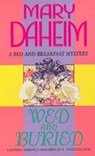 Wed and Buried - Mary Daheim - 9780061755576