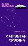 Caribbean Cruising - Rachel Hawthorne - 9780061756320