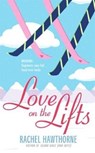 Love on the Lifts - Rachel Hawthorne - 9780061756832