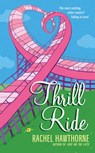 Thrill Ride - Rachel Hawthorne - 9780061757280