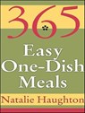 365 Easy One Dish Meals - Natalie Haughton - 9780061759628