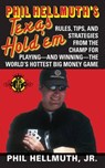 Phil Hellmuth's Texas Hold 'Em - Phil Hellmuth Jr. - 9780061763670