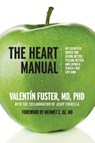 The Heart Manual - Valentin Fuster - 9780061765919